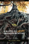 A Guide to Great Grandparenting